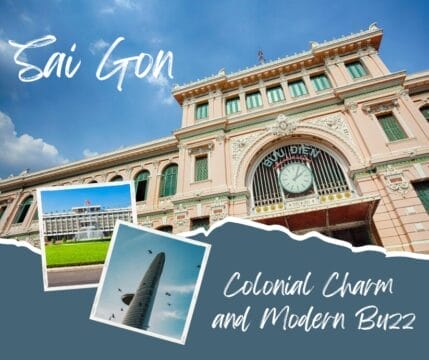 Saigon Colonial Charm and Modern Buzz